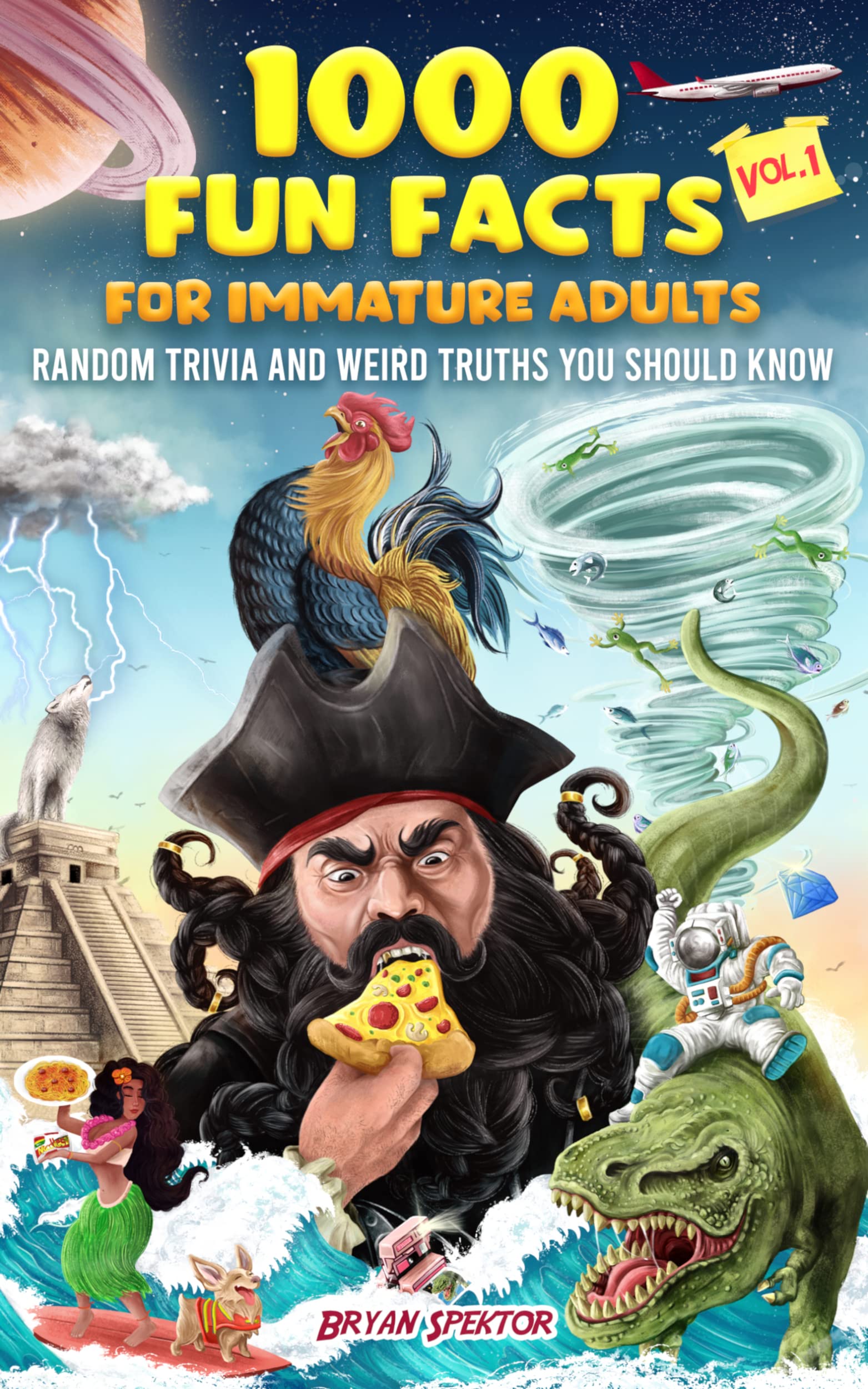 1000 Fun Facts For Immature Adults by Bryan Spektor
