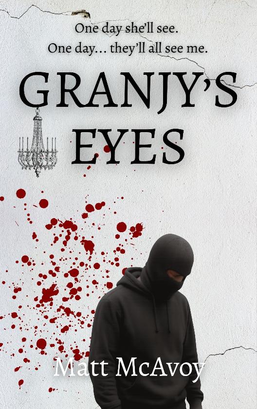Granjy's Eyes by Matt McAvoy