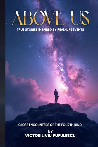 Above Us by Victor Liviu Pufulescu