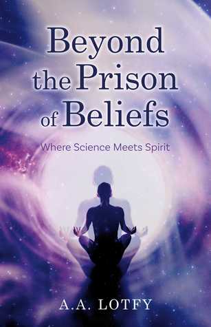 Beyond The Prison Of Beliefs