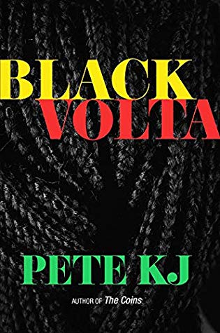 Black Volta by PEte K.J.