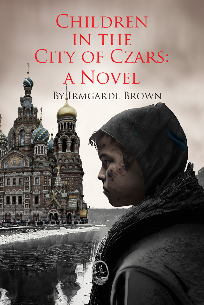 Children in the City of Czars by Irmgarde Brown