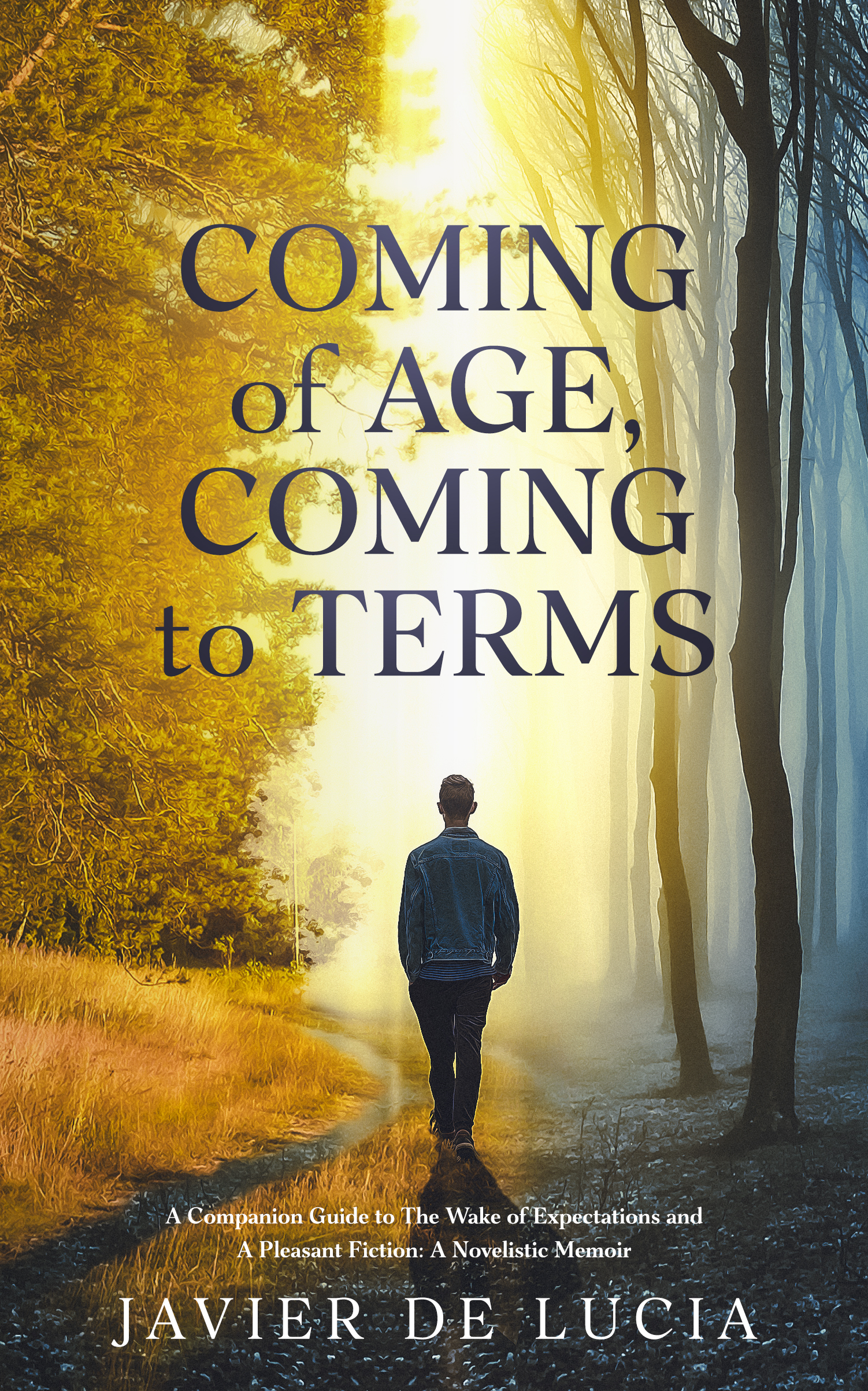 Coming of Age, Coming to Terms by Javier de Lucia