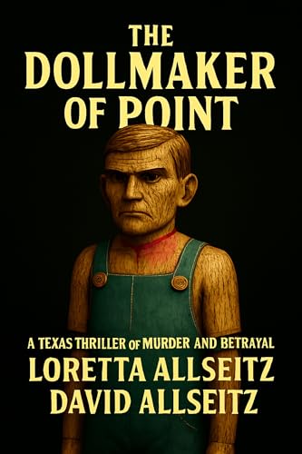 The Dollmkaer of Point by Loretta and David Allseitz