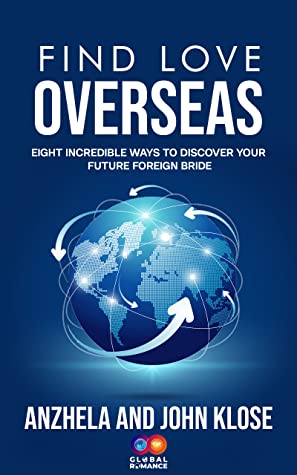 Find Love Overseas by John Klose