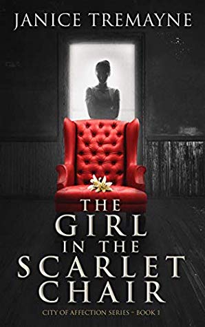 The Girl in the Scarlet Chair by Janice TRemayne