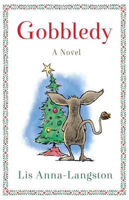 Gobbledy by Lis Anna-Langston