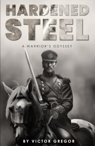 Hardened Steel by Victor Gregor