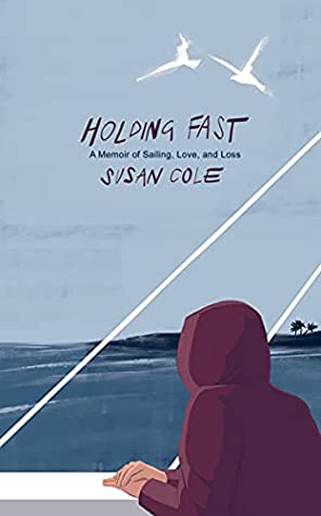 Holding Fast by Susan Cole