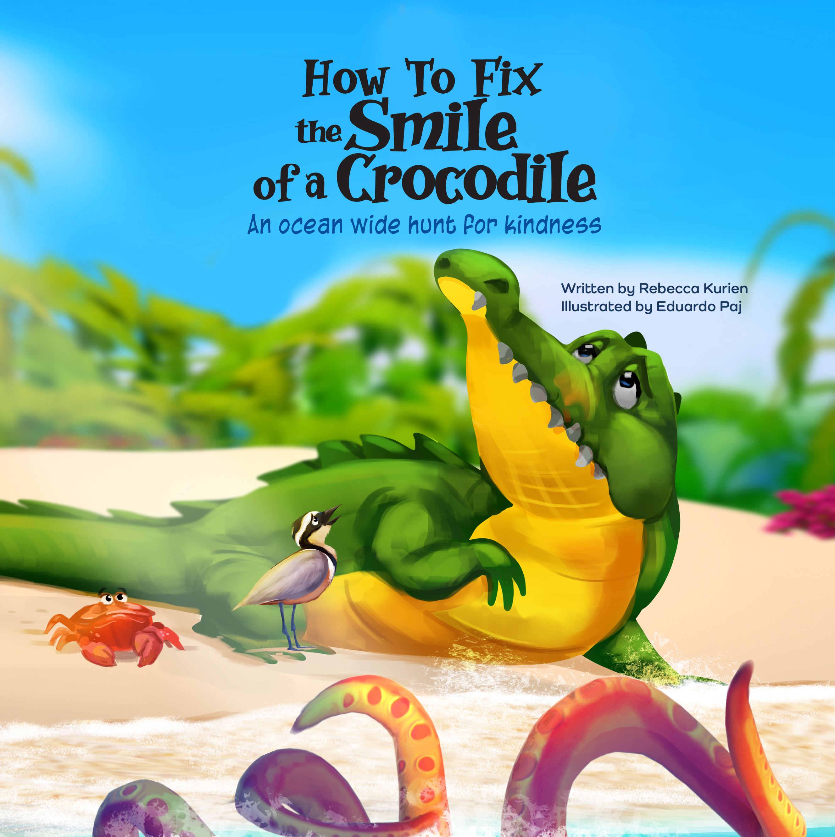 How to Fix the Smile of a Crocodile by Rebecca Kurien