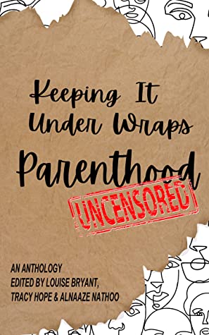 Keeping It Under Wraps: Parenthood