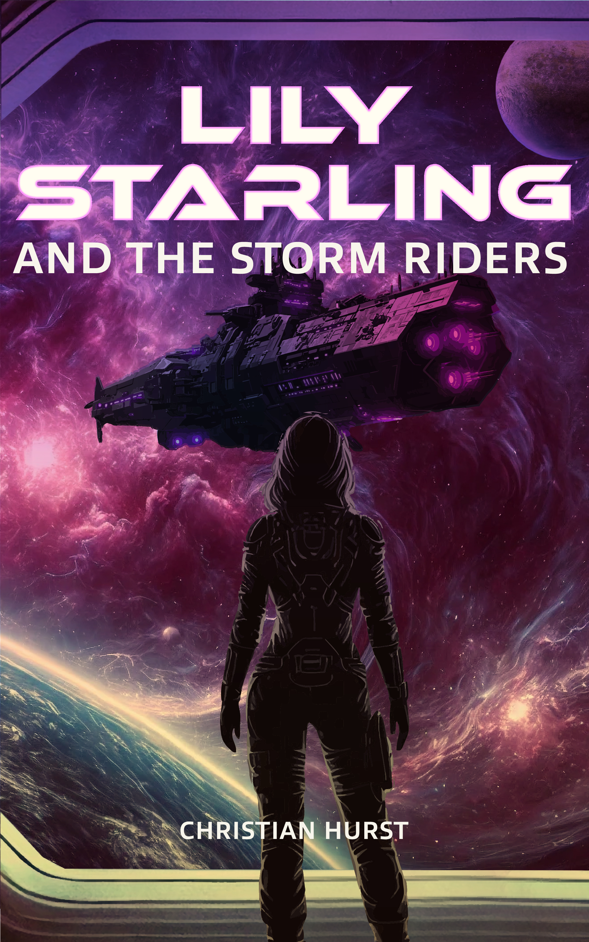 Lily Starling and the Storm Riders by Christian Hurst