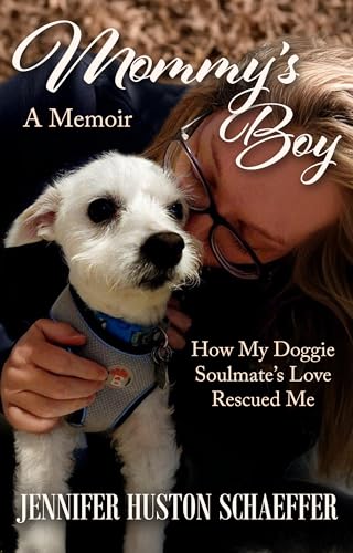 Mommy's Boy by Jennifer Huston Schaeffer