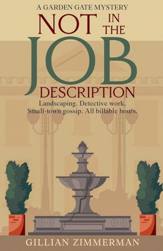 Not in the Job Description by Gillian Zimmerman