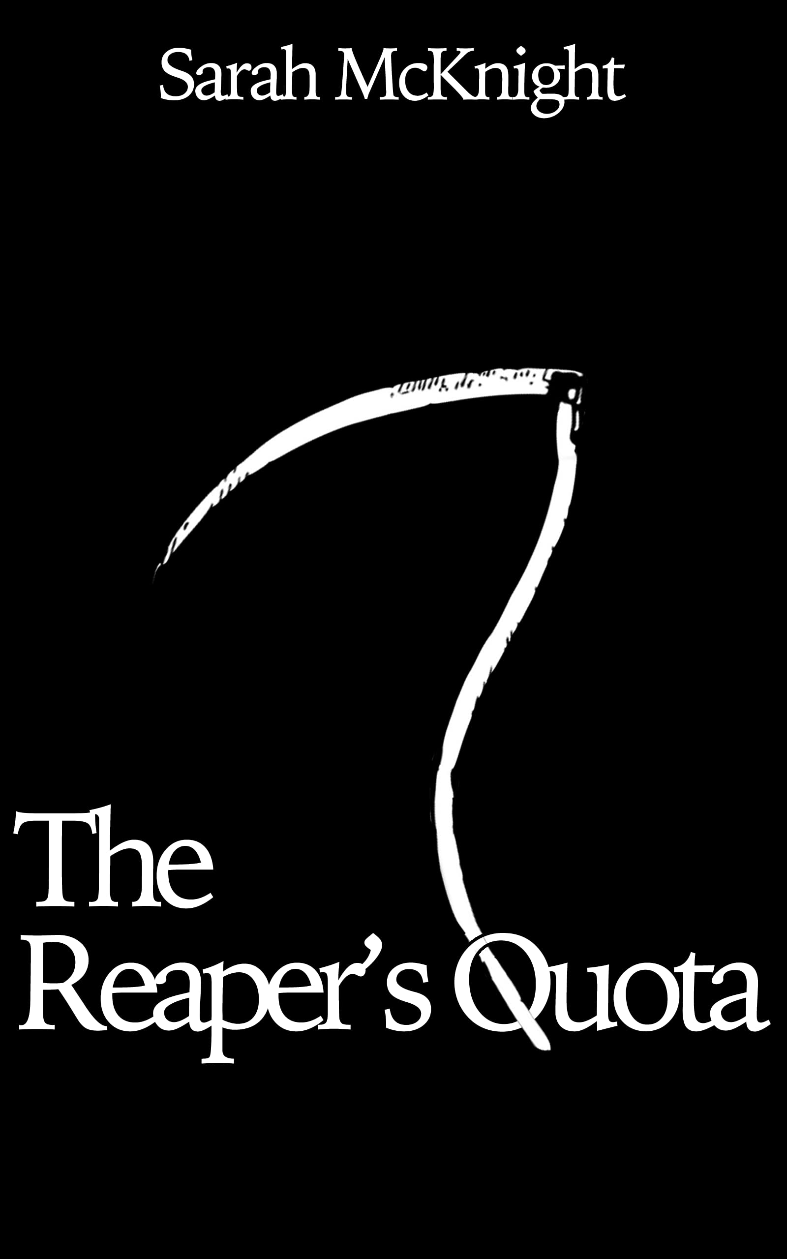The Reaper's Quota by Sarah McKnight