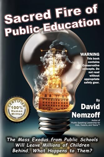 Sacred Fire of Public Education by David Nemzoff